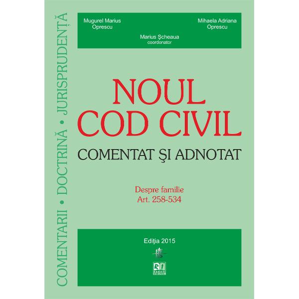 Noul cod civil Despre familie Comentat si adnotat 15062015