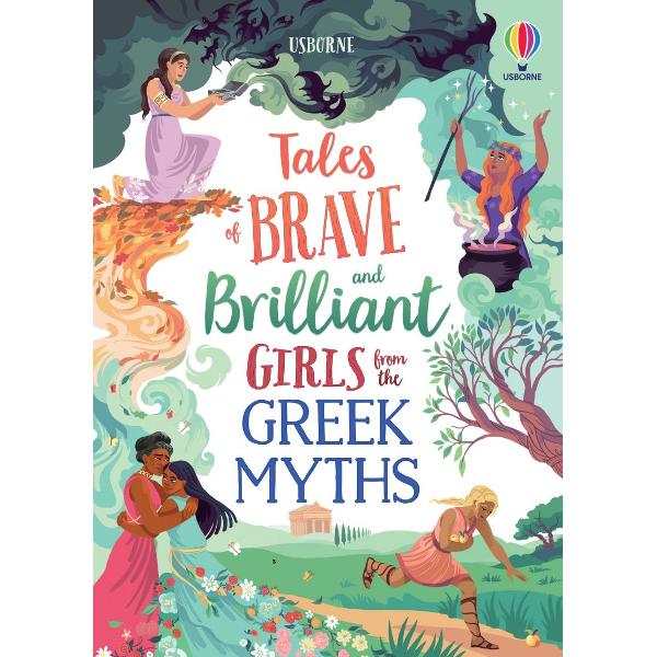Tales of Brave and Brilliant Girls from the Greek Myths celebrates heroines from Circe to Psyche from Athena to Artemis re-telling their stories to inspire and empower a new generation of readers Watch as Penelope cunningly outwits her suitors and discover how Artemis defeats two giants See Circe perform powerful magic and follow Demeter on her brave search for her missing daughter Beautifully illustrated with lively retellings which bring these much-loved myths to 