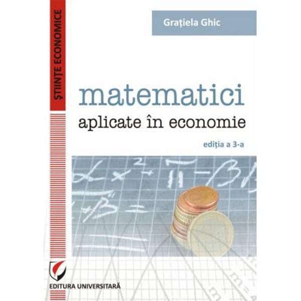Matematici aplicate in economie editia a III-a