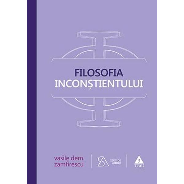 Asa cum filosofia traditionala s a straduit sa spuna totul despre spirit din perspectiva constientului filosofia inconstientului abordeaza spiritul din perspectiva zonelor subliminale ale psihicului mai superficiale sau mai profunde  inconstient personal inconstient colectiv  Doua ii sunt ideile structurante   bdquo spiritul este impur  si  bdquo exista spirit inconstient  Ambele pun in discutie doua dintre axiomele filosofiei traditionale si anume  bdquo spiritul este pur  si  bdquo 