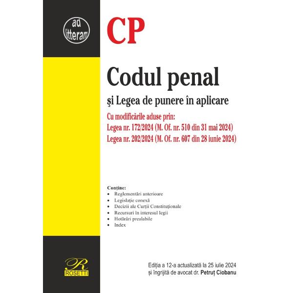 Prezenta edi&539;ie a lucr&259;rii Codul penal &537;i Legea de punere în aplicare con&539;ine textele legislative actualizate la 25 iulie 2024 adnotate cu reglement&259;rile anterioare decizii ale Cur&539;ii Constitu&539;ionale recursuri în interesul legii &537;i hot&259;râri prealabile Sunt incluse modific&259;rile legislative aduse prin Legea nr 1722024 &537;i Legea nr 2022024Legea nr 1722024 introduce un nou alineat la art 83 potrivit 