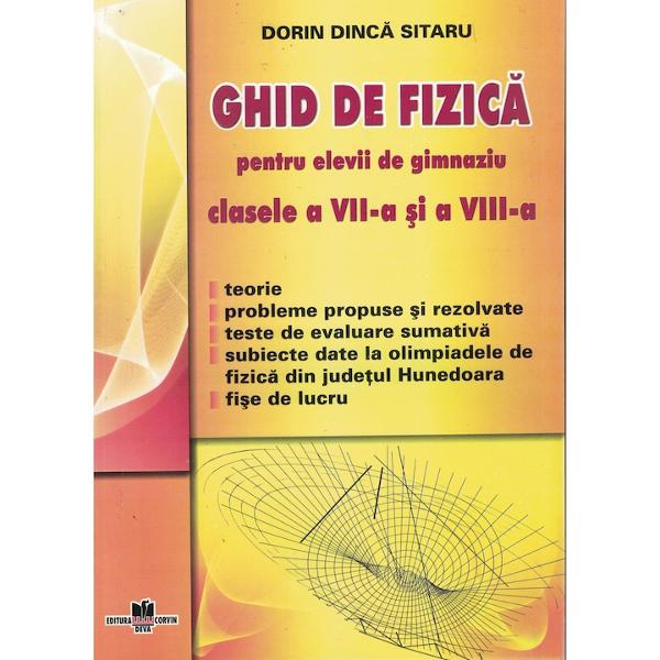 Ghid de fizica pentru elevii de gimnaziu clasele VII- VIII