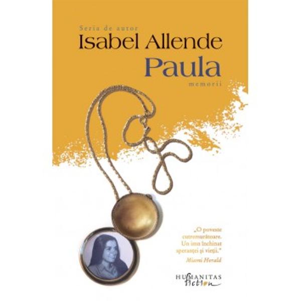 Scriitoarea a avut o fiic&259; pe nume Paula care a murit în 1992 de porfirie dup&259; un an petrecut în com&259; pe patul de spital Veghindu-&351;i fiica Allende a pus pe hârtie tot ceea ce ar fi vrut s&259;-i spuna Paulei când aceasta nu o mai putea asculta Aceasta este povestea romanului cutremur&259;tor scris de Allende-mama la c&259;p&259;tâiul fiicei sale Cartea devine astfel portretul emo&355;ionant al unei 