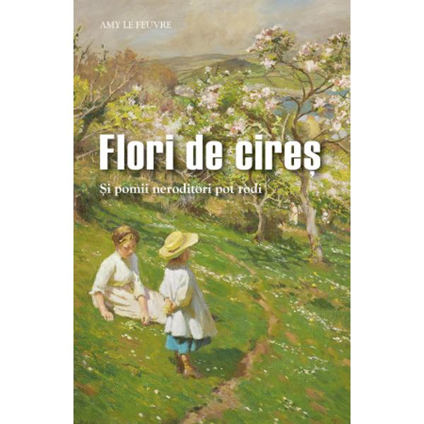 Romanul Flori de cire&537; al scriitoarei Amy le Feuvre 1861&8209;1929 ne împ&259;rt&259;&537;e&537;te într&8209;un stil captivant povestea a patru copii orfani de mam&259; care au primit la na&537;tere de la aceasta câte un pom roditor Dac&259; pomii celorlal&539;i copii rodeau de la sine cire&537;ul lui Cherry –eroina unor aventuri pline de înv&259;&539;&259;minte – p&259;rea s&259; se asemene mai degrab&259; 