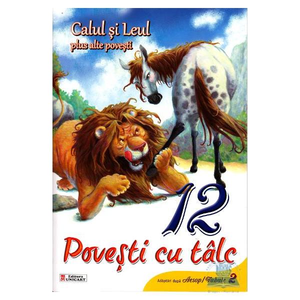 12 povesti - Calul si leul