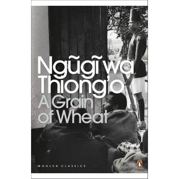 Originally published in 1967 Ngugis third novel is his best known and most ambitious work A Grain of Wheat portrays several characters in a village whose intertwined lives are transformed by the 1952-1960 Emergency in Kenya As the action follows the villages arrangements for Uhuru independence Day this is a novel of stories within stories a narrative interwoven with myth as well as allusions to real-life leaders of the nationalist struggle including Jomo Kenyatta At the centre of 