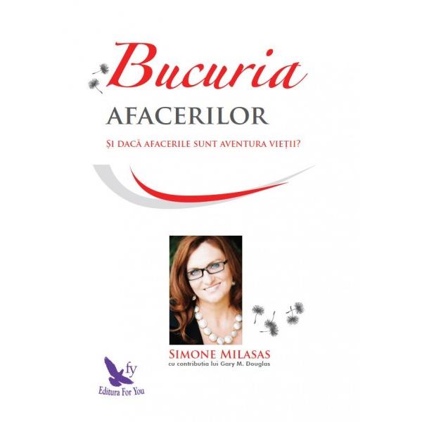 Bucuria afacerilorInstrumente relat&259;ri &537;i sugestii practice pentru a-&539;i schimba afacerea într-un mod diferit    „Joy of BusinessBucuria afacerilor nu înseamn&259; s&259; fii fericit în mod isteric Ci înseamn&259; a în&539;elege c&259; alegerile pe care le faci pot sau nu s&259; func&539;ioneze dar c&259; tu trebuie 