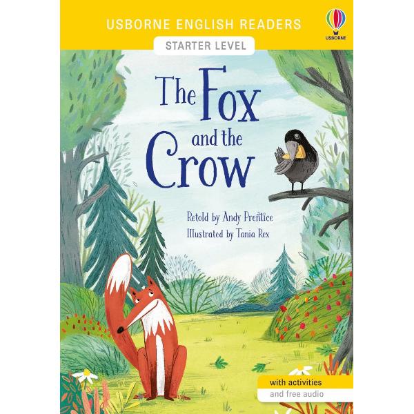 Fox is in the forest wet and cold and hungry She spots a piece of cheese on the ground - but just as shes about to eat it Crow snatches it away Fox really wants the cheese but Crow wont give it up easily How can Fox persuade himWith fun activities after the story and online audio in both British English and American English CEFR level low A1 446 words