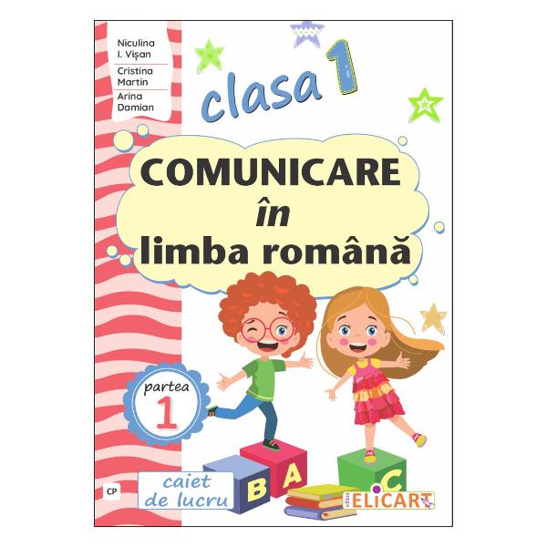 Variant&259; editur&259; CP CD PRESSOrdinea literelor din acest auxiliar corespunde noului manual de Comunicare în limba român&259; clasa I edi&539;ia 2023 Se adreseaz&259; nu numai ele­vilor ci &351;i celor care se implic&259; direct în procesul instructiv-educativ înv&259;&355;&259;tori &351;i p&259;rin&355;iTemele abordate sunt prezentate într-un mod 