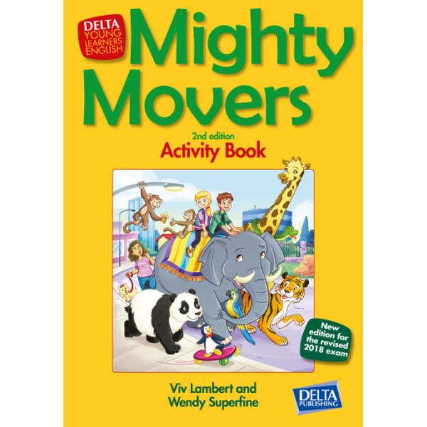 Mighty Movers is an ideal preparation course for the Cambridge English Young Learners Movers test This has been extensively revised and updated for the 2018 syllabus with sparkling new artwork and additional teacher resources