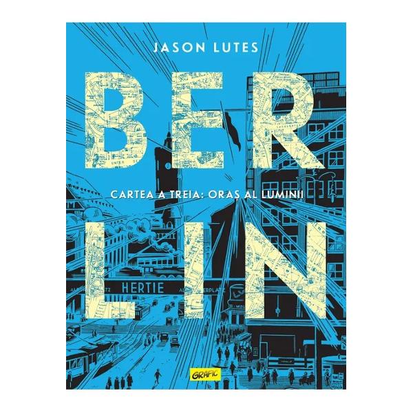 În cea de-a treia parte a trilogiei lui Jason Lutes Berlinul metropola în care creativitatea artele &537;i valorile liberale triumfau alt&259;dat&259; este surprins în cea mai neagr&259; perioad&259; de declin pe m&259;sur&259; ce partidul na&539;ional-socialist pune st&259;pânire pe &539;ar&259; Ideologia fascist&259; câ&351;tig&259; teren foarte repede iar personajele lui Lutes î&351;i duc vie&539;ile m&259;runte 