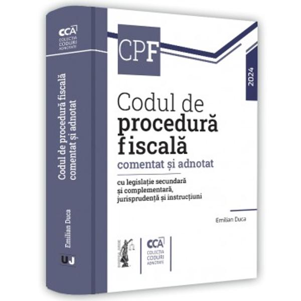 Despre lucrare Codul de procedura fiscala comentat &537;i adnotat este deja o lucrare de tradi&539;ie cu o abordare &537;i structura unitare Edi&539;ia 2024 la fel ca edi&539;iile anterioare reprezinta un instrument practic valoros pentru în&539;elegerea normelor de drept procedural fiscal care guverneaza activitatea organelor fiscale din România în contextul unor modificari 