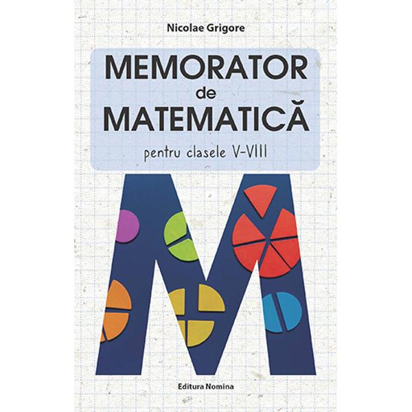 Memorator de matematica pentru clasele V-VIII