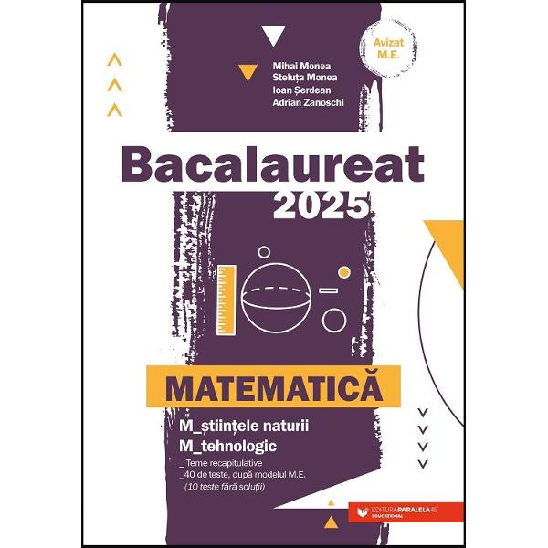 Avizat MEN conform OM nr 30228012018Bacalaureat 2024 Matematic&259; M&351;tiin&355;ele naturii; Mtehnologic este GHIDUL COMPLET pentru preg&259;tirea examenului de bacalaureatLucrarea con&355;ineTeme recapitulative ce includ no&355;iuni teoretice &351;i probleme de antrenament pe trei niveluri ini&355;iere consolidare &351;i evaluare &351;i care acoper&259; toat&259; 