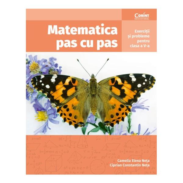 Matematica pas cu pas Exerci&539;ii &537;i probleme pentru clasa a V-a este un instrument de antrenament &537;i de sistematizare a celor mai importante con&539;inuturi din programa &537;colar&259; în vigoare Prima parte a lucr&259;rii prezint&259; pentru fiecare dintre cele trei unit&259;&539;i de înv&259;&539;are câte un scurt breviar teoretic exerci&539;ii &537;i probleme pentru antrenament &8210; accesibile tuturor elevilor probleme cu 