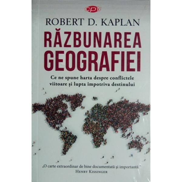 Pentru a &238;n&539;elege evenimentele actuale &8211; conflicte religioase r&259;zboaie instabilitate politic&259; &8211; e de ajuns s&259; arunc&259;m o privire asupra h&259;r&539;ii spune Robert D Kaplan Autorul readuce la via&539;&259; teoriile unor cunoscu&539;i geopoliticieni sus&539;in&226;nd c&259; harta este cea care ofer&259; primele indicii pentru a discerne o logic&259; istoric&259; legat&259; de ce are s&259; urmeze &537;i aplic&226;nd &238;n mod 