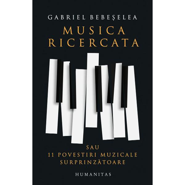 Musica ricercata lucrarea pentru pian a lui Ligeti sintetizeaz&259; &537;i reune&537;te stiluri diferite e un fel de istorie concentrat&259; a muzicii – principiu organizator care l-a inspirat pe Gabriel Bebe&537;elea în crearea unui festival &537;i în scrierea unei c&259;r&355;i cu acela&537;i titlu Cercetând partituri originale &537;i documente de arhiv&259; el scoate la iveal&259; o re&355;ea de leg&259;turi între muzicieni 