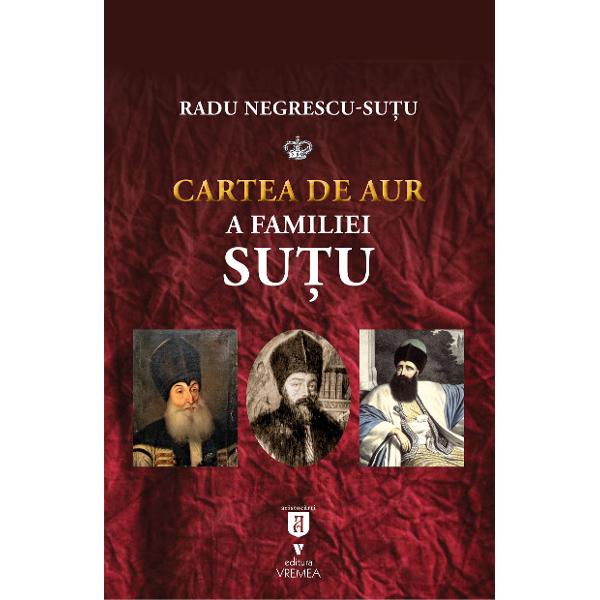 Istoricii &537;i genealogi&537;tii români vor saluta desigur apari&539;ia la Bucure&537;ti a uneia dintre cele mai temeinice monografii despre una dintre familiile de frunte ale istoriei noastre Ultimul deceniu a v&259;zut odat&259; cu reînvierea interesului pentru istorie al marelui public înmul&539;irea publica&539;iilor despre neamurile voievodale sau boiere&537;ti neamuri condamnate la uitare de istoria comunist&259;Volumul lui Radu 