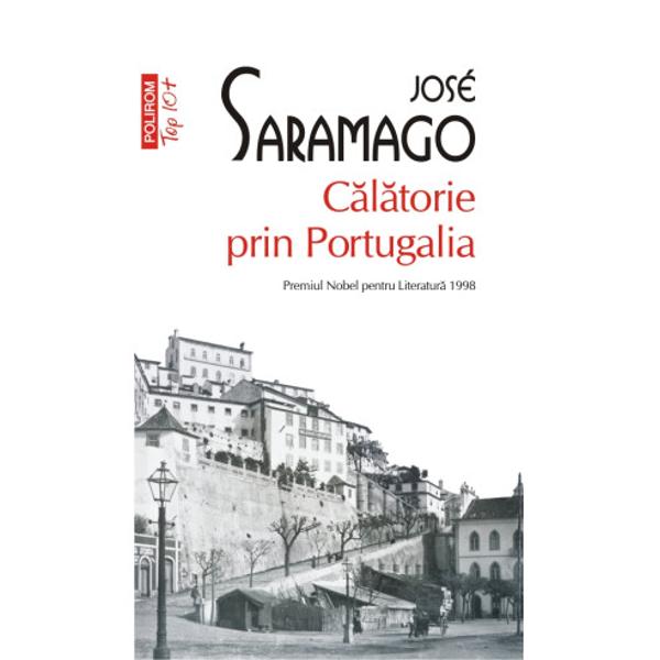 Traducere din limba portughez&259; &537;i note de Mirela St&259;nciulescuÎn anul 1979 José Saramago porne&351;te într-o lung&259; c&259;l&259;torie prin &355;ara sa de la nord la sud care se va încheia în vara anului urm&259;tor Rezultatul acestei explor&259;ri este C&259;l&259;torie prin Portugalia o carte dedicat&259; în primul rând portughezilor îns&259; nu exclusiv lor menit&259; s&259; 