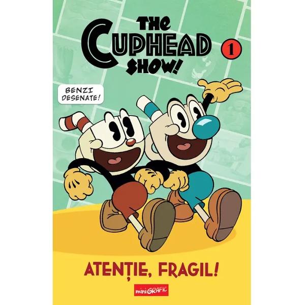 O colec&355;ie de benzi desenate cu ni&351;tepersonaje originale &537;i îndr&259;gite The Cuphead Show prezint&259; doi fra&539;i simpatici — Cuphead&537;i Mugman — &537;i peripe&539;iile prin care trec Indiferent dac&259; au grij&259;de o sticl&259;-bebelu&351; sau încearc&259; s&259; fac&259; rost de lipici ca s&259;-&351;i reparetoarta rupt&259; fra&539;ii dau 