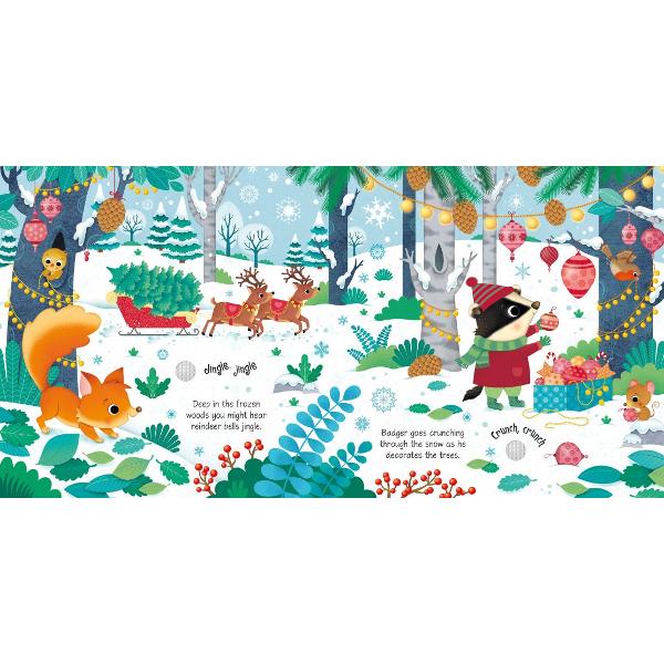 Step into a world of winter magic with this festive sound book Little ones will love pressing the pages to hear Christmas carols robins singing a crackling fire and much more and pore over beautiful scenes of animals ice-skating and hanging Christmas decorations With simple text holes to peep through and fingertrails to explore 