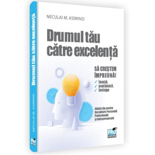 Neculai M Asiminei este o voce in domeniul dezvoltarii afacerilor mici de la zero cu investitii si solutii de finantare prin metoda Din aproape in aproape”Autorul si-a dedicat o viata intreaga invatarii si promovarii succesului in lumea afacerilorAceasta carte Drumul tau catre excelenta” reprezinta Ghidul pentru dezvoltare personala profesionala si antreprenoriala a adolescentilor si post-adolescentilor reflectand nu doar experienta Autorului 