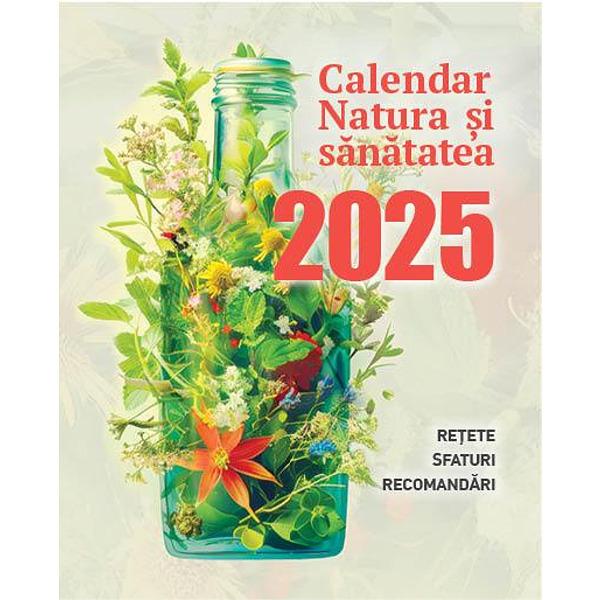 Calendar natura si sanatatea 365 file 2025