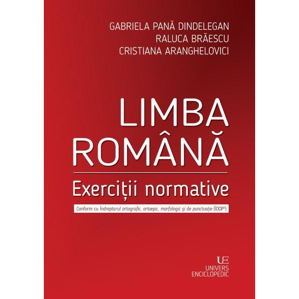 Limba român&259; Exerci&539;ii normative este conceput&259; ca o continuare a ÎOOP6 Îndreptarul ortografic ortoepic morfologic &537;i de punctua&539;ie 2024 având rolul s&259; adânceasc&259; prin exerci&539;ii normative latura aplicativ&259; a ÎndreptaruluiCartea este organizat&259; în dou&259; p&259;r&539;i o prim&259; parte Culegerea de exerci&539;ii  cu 151 