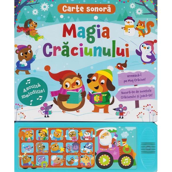 Magia Craciunului Carte cu suneteDecoratiunile multicolore stralucirea bradului si aroma prajiturilor invaluie fiecare casa cu magia sarbatorilor de iarna Urmeaza-l pe Mos Craciun in paginile acestei carti minunate si bucura-te de freeria sarbatorilor de iarna Asculta melodiile si joaca-te ghicind suneteleCulorile vii si imaginile captivante din paginile cartii ii vor incanta pe copii acestia petrecand clipe minunate in compania lui Mos Craciun si a 