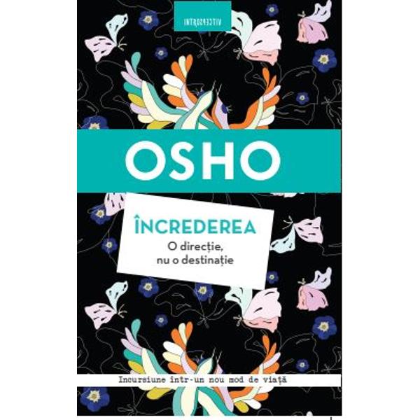&206;nv&259;&355;&259;turile lui Osho unul dintre cei mai cunoscu&355;i lideri spirituali ai secolului XX r&259;stoarn&259; tiparele clasice de g&226;ndire provoc&226;ndu-ne la o permanent&259; punere sub semnul &238;ntreb&259;rii a certitudinilor &351;i la un proces de con&351;tientizare de sineC&259;r&355;ile din seria &8222;Incursiune &238;ntr-un nou mod de via&355;&259;&8220; prezint&259; viziunea acestuia privind cele mai importante probleme pe care &351;i le pun 