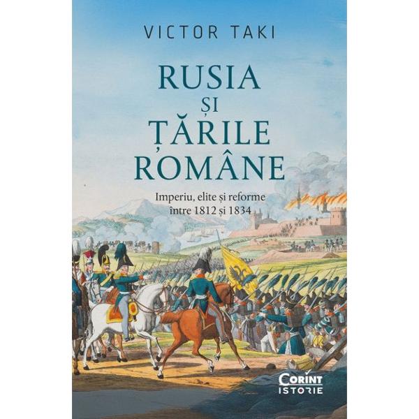 Unul dintre obiectivele politicii externe a Rusiei de la începutul secolului al XIX-lea a fost transformarea Moldovei &537;i a &538;&259;rii Române&537;ti din vasali otomani în zon&259;-tampon controlabil&259; &537;i în ramp&259; de lansare pentru viitoarele opera&539;ii militare împotriva Constantinopolului Rusia &537;i &538;&259;rile Române descrie interesele divergente &537;i cooperarea complicat&259; dintre oficialit&259;&539;ile ruse 