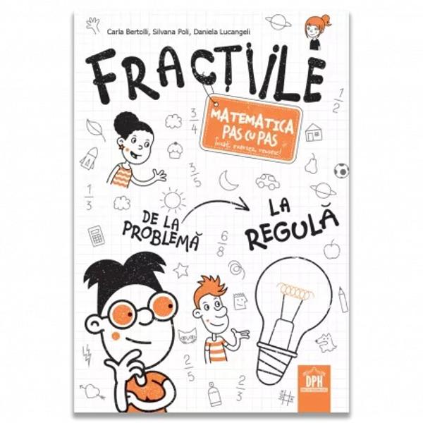 Titlul Frac&539;iile Matematica pas cu pas este un ghid interactiv destinat copiilor din ciclul primar menit s&259; fac&259; înv&259;&539;area matematicii o experien&539;&259; captivant&259; &537;i u&537;or de în&539;eles Structurat în dou&259; p&259;r&539;i volumul ofer&259; atât activit&259;&539;i introductive pentru dobândirea no&539;iunilor de baz&259; cât &537;i exerci&539;ii structurate pentru consolidarea 