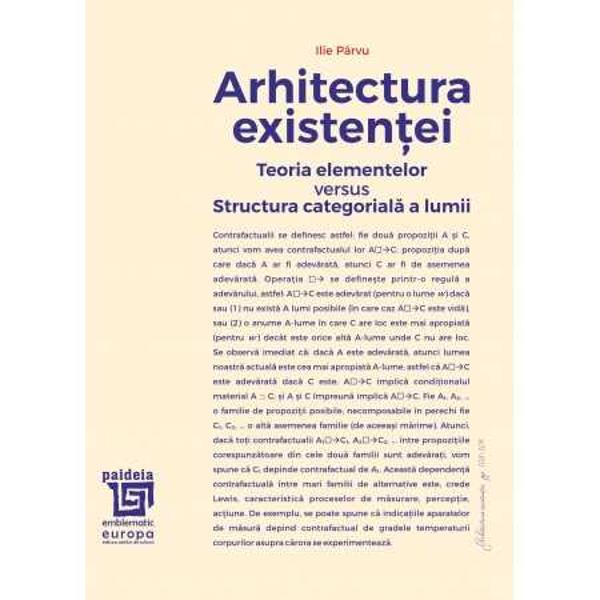 Continuând programul de cercetare asupra ontologiei analitice asupra doctrinei fiin&539;ei &537;i a realit&259;&539;ii fizice Ilie Pârvu – în încercarea de a identifica structura logic&259; a lumii – propune în acest volum o sintez&259; critic&259; a ontologiei analitice contemporane printr-un dialog cu „the new ontological turn” „Arhitectura existen&355;ei lucrarea cea mai 