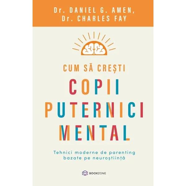 Ghidul p&259;rin&539;ilor determina&539;i s&259; creasc&259; oameni uimitori Într-o perioad&259; în care mul&539;i copii &537;i adolescen&539;i se confrunt&259; cu dificult&259;&539;i p&259;rin&539;ii sunt în c&259;utarea unor solu&539;ii pentru a-&537;i cre&537;te copiii s&259;n&259;to&537;i din punct de vedere mental &537;i preg&259;ti&539;i s&259; înfrunte obstacolele vie&539;ii În 