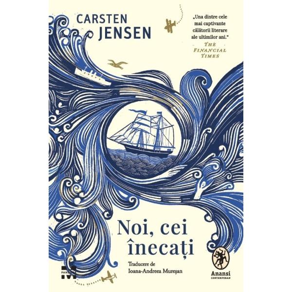 „Una dintre cele mai captivante c&259;l&259;torii literare ale ultimilor ani“ The Financial TimesNoi cei îneca&539;i este un roman al genera&539;iilor de b&259;rba&539;i care se pierd în nem&259;rginirea m&259;rii al familiei care r&259;mâne în urma lor Plin de aventuri canibali vise profetice pasiuni interzise la&537;itate eroism &537;i iubire Noi cei îneca&539;i î&537;i ocup&259; locul printre cele mai 