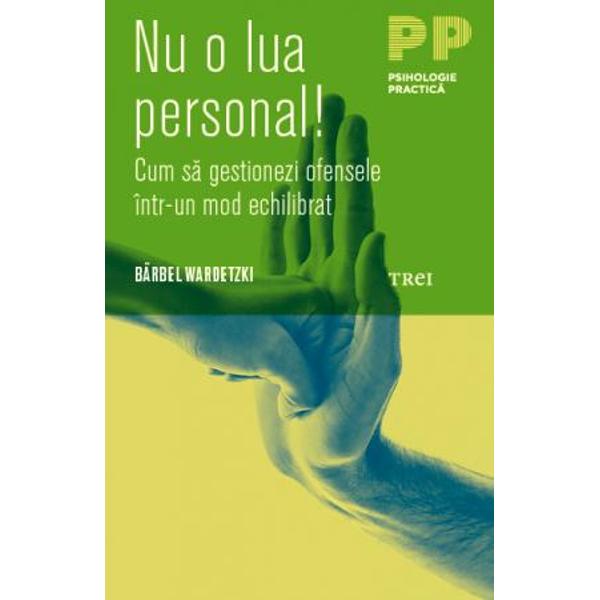 Ce simtiti daca eu va spun acum  laquo negrotei raquo    a fost intrebat intr un interviu Morgan Freeman  Nimic  i a raspuns el ziaristei germane  De ce nimic   a insistat jurnalista  Pentru ca nu ma simt vizat  a replicat celebrul actor american Acesta este doar unul dintre numeroasele exemple care ilustreaza in cartea de fata diversele strategii de gestionare a ofenselor intr un mod lipsit de ranchiuna sentimente lezate si certuri paguboase Psihoterapeut cu experienta autoarea va ajuta 