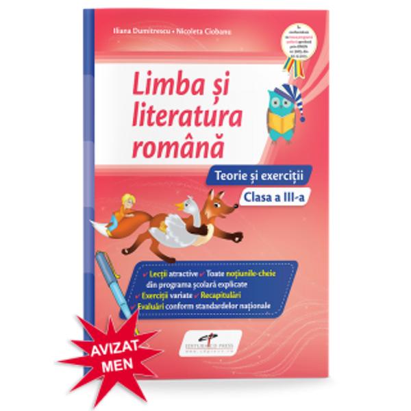 Limba si literatura romana caiet clasa a III-a Teorie si exercitii