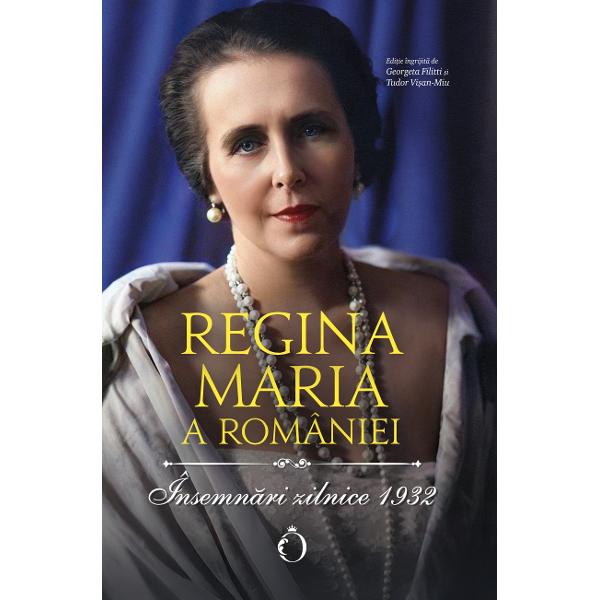 „Paginile Însemn&259;rilor zilnice sunt o împletire permanent&259; între consemnarea faptelor cotidiene &537;i m&259;rturisiri cu iz scriitoricesc despre crea&539;ia lite­rar&259; a Reginei tr&259;irile &537;i emo&539;iile ei Acum la început de an 1932 regina Maria e preocupat&259; prioritar de asigurarea confortului pentru Ileana îns&259;rcinat&259; cu viitorul arhiduce &536;tefan &536;i lucrul se 