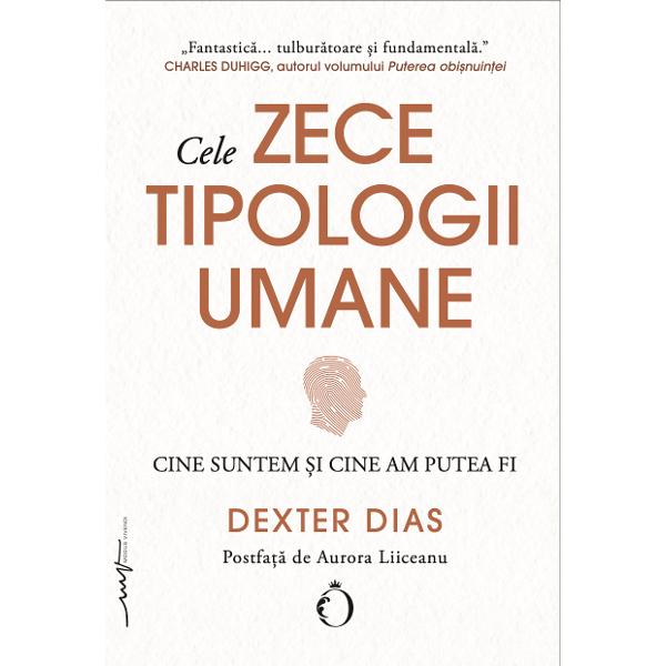 Vrem s&259; credem c&259; exist&259; anumite lucruri pe care nu le-am face niciodat&259; Vrem s&259; credem c&259; am face mereu altceva Dar cum ne-am putea convinge Ce limite avem Avem oare ni&537;te limite R&259;spunsul îl g&259;sim în Cele zece tipologii umane personajele pe care le întruchipam atunci când via&539;a ne confrunt&259; cu cele mai dificile deciziiAcest studiu inovator al naturii umane analizeaz&259; cele mai 