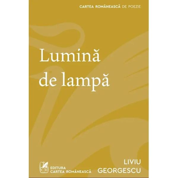 Prima carte postum&259; a lui Liviu Georgescu„Am ales pentru aceast&259; carte din cele peste trei sute de poezii r&259;mase de la Liviu Georgescu nepublicate în vreo carte sub o sut&259; de poezii Selec&539;ia am f&259;cut-o dup&259; ce am fixat titlul c&259;r&539;ii dup&259; o poezie a acestuia 