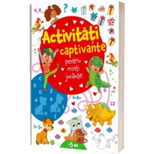 Activitati captivante