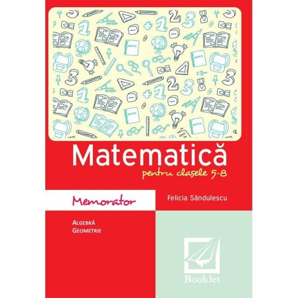 Memorator matematica clasele V-VIII editia 2025 