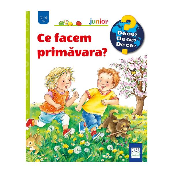 Când înfloresc copacii &537;i aerul de diminea&539;&259; nu mai e atât de rece &537;tii c&259; a sosit prim&259;vara Dar de ce este oare prim&259;vara atât de frumoas&259; Haide&539;i s&259; descoperim împreun&259; pe paginile cartonate ale c&259;r&539;ii Ferestrele pentru explorare interactiv&259; î&539;i vor ar&259;ta mai multe despre mersul cu bicicleta în primele zile calde plantatul de flori &537;i preg&259;tirile pentru 