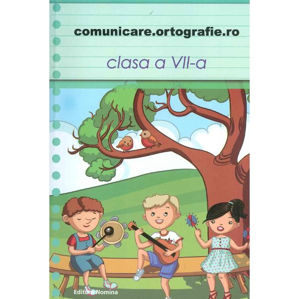 Comunicare Ortografie clasa a VII-a