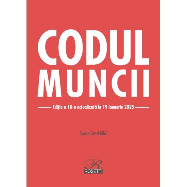 Prezenta edi&539;ie a Codului muncii include modific&259;rile legislative aduse prin Legea nr 2832024 privind modificarea &537;i completarea unor acte normative pentru stabilirea salariilor minime adecvate M Of nr 1139 din 14 noiembrie 2024 Acest act normativ a fost adoptat în procesul de transpunere a Directivei UE 20222041 a Parlamentului European &537;i a Consiliului din 19 octombrie 2022 