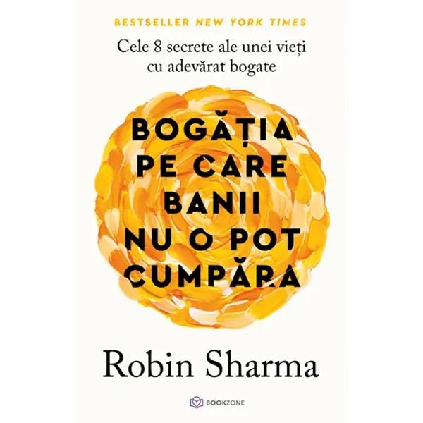 „C&259;r&539;ile lui Robin Sharma ajut&259; oamenii din toat&259; lumea s&259; tr&259;iasc&259; vie&539;i extraordinare” – PAULO COELHO autorul bestsellerului Alchimistul„Robin Sharma a fost un mentor extraordinar pentru mine Este unul dintre cei mai influen&539;i oameni ai vremurilor noastre”— DEEPAK CHOPRA autorul bestellerului Cartea bog&259;&539;iei interioare „În noua sa carte 