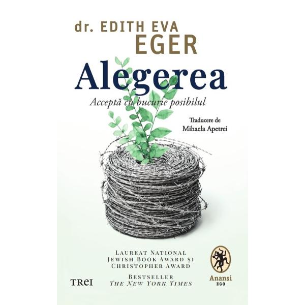 Laureat National Jewish Book Award &537;i Christopher AwardBestseller The New York Times„Alegerea ne aminte&537;te cum arat&259; curajul în vremuri dificile &537;i ne spune c&259; avem cu to&539;ii darul de a cânt&259;ri ce am pierdut &537;i ce ne-a r&259;mas OprahLa 16 ani Edith Eger a fost trimis&259; la Auschwitz La câteva ore dup&259; ce p&259;rin&539;ii ei au fost 