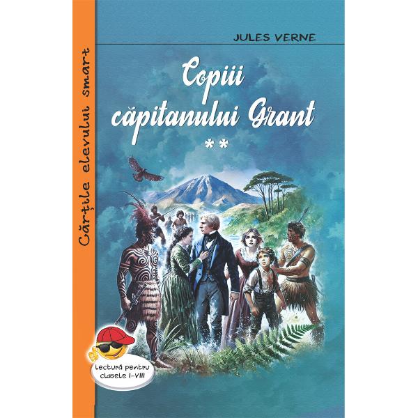 Copiii capitanului Grant-Jules VerneCopiii capitanului Grant este un roman de aventuri publicat in foileton in Magasin deducation et de recreation intre 20 decembrie 1865 si 5 decembrie 1967 apoi in volum trei volume la data de 23 iunie 1868 la editura HetzelActiunea romanului incepe in 1864 atunci cand Lordul si Lady Glenarvan pleaca intr-o calatorie la bordul yachtului Duncan Echipajul pescuieste un rechin in pantecele caruia este descoperita o sticla care 