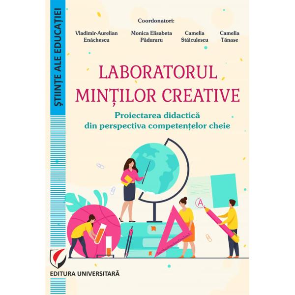 Laboratorul min&355;ilor creative Proiectarea didactic&259; din perspectiva competen&355;elor cheie