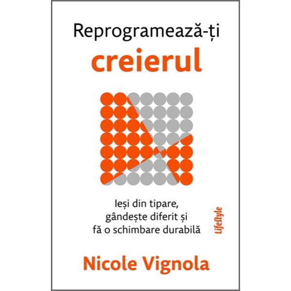 Schimb&259; modul în care gânde&537;ti ca s&259; ai via&539;a pe care &539;i-o dore&537;ti Descoper&259; neuro&537;tiin&539;a care te înva&539;&259; cum s&259; î&539;i reprogramezi creierul pentru a ob&539;ine performan&539;e mentale de vârfE&537;ti blocat în convingerea c&259; nu e&537;ti suficient de bun Sau într-o anumit&259; poveste pe care &539;i-o spui despre tine însu&539;i &537;i pe 
